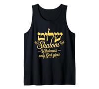 Shalom Wholeness Only Our God Gives Tank Top