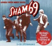 Sham 69 - Angels With Dirty Faces: 2-CD ANTHOLOGY