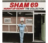 SHAM 69 - Hurry Up Harry: The Collection