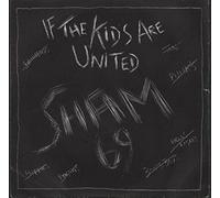Sham 69 - If The Kids Are United - P/S