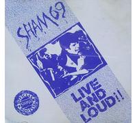SHAM 69 - LIVE & LOUD [UK Import]