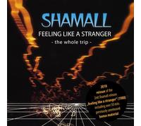 Shamall - Feeling like a stranger - the whole trip [Reissue 1988, 2nd Shamall release]