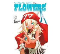 SHAMAN KING: FLOWERS 3 (SHAMAN KING FLOWERS GN)