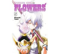 SHAMAN KING: FLOWERS 5