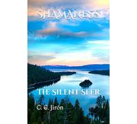 SHAMANESS: The Silent Seer