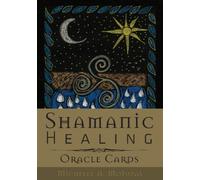 Shamanic Healing Oracle Cards : (Oracle Kit Box Set with 44 Cards and Guide Book)