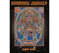 Shamanic Journey: Art of Chris Dyer, The