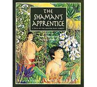 Shaman's Apprentice: A Tale of the Amazon Rain Forest (Reading Rainbow Book)