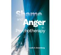 Shame and Anger in Psychotherapy