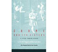 Shame and Its Sisters: A Silvan Tomkins Reader