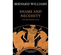 Shame and Necessity: Volume 57 (Sather Classical Lectures)