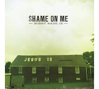 Shame on Me [7" VINYL]
