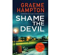 Shame the Devil: 5 (D.I Denning and D.S Fisher): A twisty, unputdownable crime thriller (D.I Denning and D.S Fisher, 5)