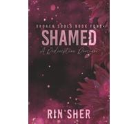 Shamed: A Redemption Romance - Alternate Cover Edition (Broken Souls Alternate Cover Editions)