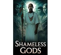Shameless Gods