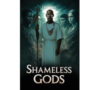 Shameless Gods
