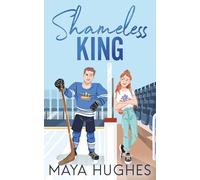 Shameless King by Maya Hughes (2022, Trade Paperback)