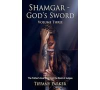 Shamgar, God's Sword: 3 (Judged in Love)