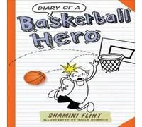 Shamini Flint Diary of a Basketball Hero Book Shamini Flint Multicolor