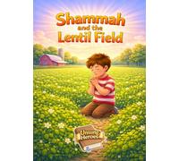 Shammah and the Lentil Field (Unsung Heroes)