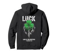 Shamrock Luck Is For Heretics Christian Pullover Hoodie