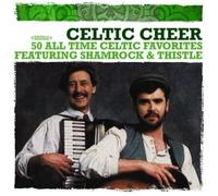 SHAMROCK & THISTLE - Celtic Cheer: 50 All Time Celtic Favorites