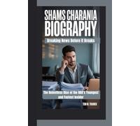 Shams Charania Biography: Breaking News Before It Breaks The Relentless Rise of the NBA’s Youngest and Fastest Insider