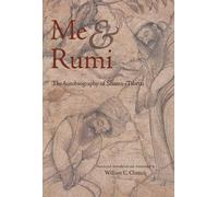 Shams-i Tabrizi William C. Chittick Me and Rumi (Paperback) (US IMPORT)