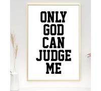 Shamsco Only God Can Judge Me Motivational Inspirational Quote Poster Print Wall(A5 - (148 x 210mm))
