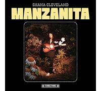 Shana Cleveland - Manzanita