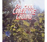Shana Cleveland & The Sandcastles - Oh Man, Cover The Ground