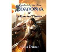 Shandora IV: ~ Le Coeur des Tenebres (Shandora - la plus belle saga elfique)
