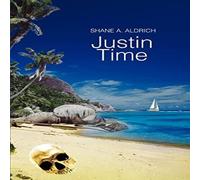 Shane A Aldrich Justin Time Paperback Book Shane A Aldrich Multicolor