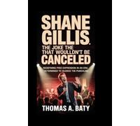 Shane Gillis: The Joke That Wouldn’t Be Canceled: Redefining Free Expression in an Era Determined to Silence the Punchline