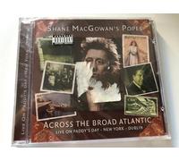 Shane MacGowan and The Popes - Across The Broad Atlantic (Live)