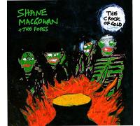 Shane Macgowan & The Popes - Crock Of Gold