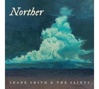 Shane Smith & The Saints - Shane Smith & The Saints - Norther