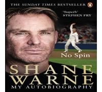 Shane Warne No Spin: My Autobiography Paperback Book Shane Warne Multicolor