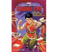 Shang-Chi and the Quest for Immortality