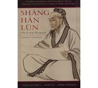 Shang Han Lun: On Cold Damage