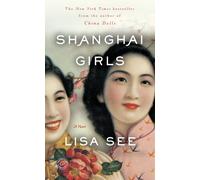 Shanghai Girls : A Novel