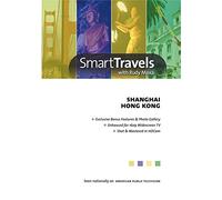 Shanghai & Hong Kong China Smart Travels Pacific Rim with Rudy Maxa