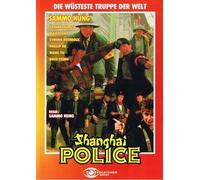 Shanghai Police / Shanghai Express (uncut) Eyecatcher by Sammo Hung