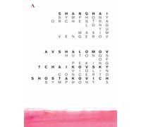 Shanghai Symphony Orchestra [Shanghai Symphony Orchestra; Maxim Vengerov; Long Yu] [Accentus Music: ACC20440] [DVD]