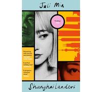 Shanghailanders: Longlisted for the Carnegie Medal 2025
