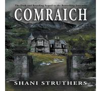 Shani Struthers Comraich: The Dark & Brooding Sequel to Jessamine Paperback Book Shani Struthers Multicolor
