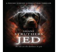Shani Struthers Jed: A Psychic Surveys Supernatural Thriller Paperback Book Shani Struthers Multicolor