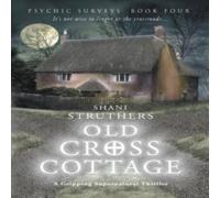 Shani Struthers Old Cross Cottage Paperback Book Shani Struthers Multicolor