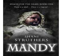 Shani Struthers Reach for the Dead Book One: Mandy Paperback Shani Struthers Multicolor