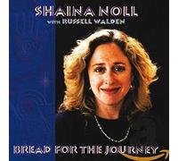 Shania Noll - Bread For The Journey